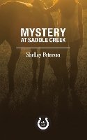 Book Cover for Mystery at Saddle Creek by Shelley Peterson