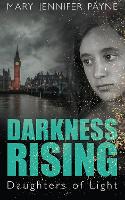 Book Cover for Darkness Rising by Mary Jennifer Payne