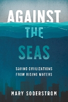 Book Cover for Against the Seas by Mary Soderstrom