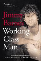 Book Cover for Working Class Man: The No.1 Bestseller by Jimmy Barnes