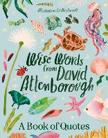 Book Cover for Wise Words From David Attenborough by Harper by Design