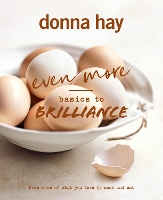Book Cover for Even More Basics to Brilliance by Donna Hay