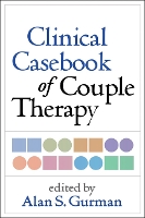 Book Cover for Clinical Casebook of Couple Therapy by Alan S. Gurman