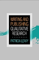 Book Cover for Writing and Publishing Qualitative Research by Patricia Leavy