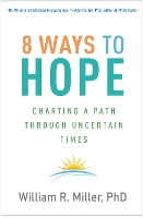 Book Cover for 8 Ways to Hope by William R. Miller