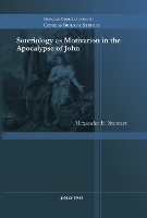 Book Cover for Soteriology as Motivation in the Apocalypse of John by Alexander Stewart