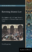 Book Cover for Rewriting Islamic Law by Tarek Elgawhary