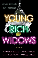 Book Cover for Young Rich Widows by Kimberly Belle, Layne Fargo, Cate Holahan, Vanessa Lillie