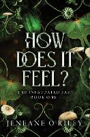 Book Cover for How Does It Feel? by Jeneane O'Riley