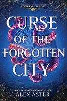 Book Cover for Curse of the Forgotten City by Alex Aster