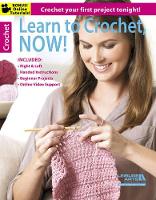 Book Cover for Learn to Crochet, Now! by Leisure Arts