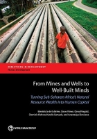 Book Cover for From mines and wells to well-built minds by World Bank, Bânâdicte de la Briáre