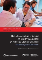 Book Cover for Hacia la cobertura universal en salud y la equidad en América Latina y el Caribe by Tania Dmytraczenko