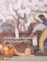 Book Cover for Enabling the business of Agriculture 2019 by World Bank