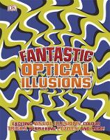 Book Cover for Fantastic Optical Illusions by Inc DK Publishing