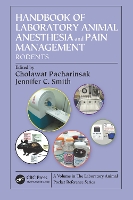 Book Cover for Handbook of Laboratory Animal Anesthesia and Pain Management by Cholawat Pacharinsak