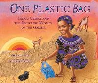 Book Cover for One Plastic Bag Isatou Ceesay and the Recycling Women of Gambia by Miranda Paul