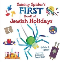 Book Cover for Sammy Spider's First Book of Jewish Holidays by Sylvia A Rouss