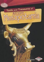 Book Cover for Tools and Treasures of Ancient Mesopotamia by Matt Doeden