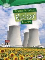 Book Cover for Finding Out About Nuclear Energy by Matt Doeden