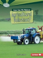 Book Cover for How Can We Reduce Agricultural Pollution by Candice Ransom