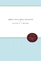 Book Cover for Behold Our Green Mansions by Richard H. D. Boerker