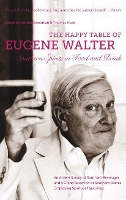 Book Cover for The Happy Table of Eugene Walter by Eugene Walter