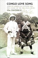 Book Cover for Congo Love Song by Ira Dworkin