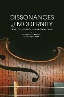 Book Cover for Dissonances of Modernity by Irene Gómez-Castellano