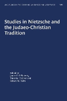 Book Cover for Studies in Nietzsche and the Judaeo-Christian Tradition by James C. O'Flaherty