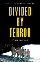 Book Cover for Divided by Terror by John Bodnar