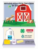 Book Cover for Mooving Milk from Farm to Fridge by North Carolina State University 4-H