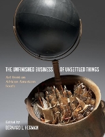 Book Cover for The Unfinished Business of Unsettled Things by Bernard L. Herman