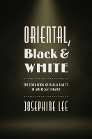 Book Cover for Oriental, Black, and White by Josephine Lee