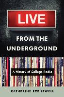 Book Cover for Live from the Underground by Katherine Rye Jewell