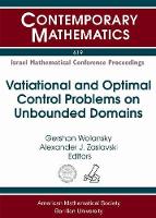 Book Cover for Variational and Optimal Control Problems on Unbounded Domains by Gershon Wolansky