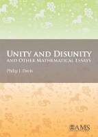 Book Cover for Unity and Disunity and Other Mathematical Essays by Philip J. Davis