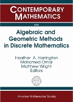 Book Cover for Algebraic and Geometric Methods in Discrete Mathematics by Heather A. Harrington