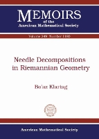 Book Cover for Needle Decompositions in Riemannian Geometry by Bo'az Klartag