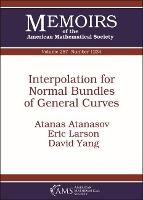 Book Cover for Interpolation for Normal Bundles of General Curves by Atanas Atanasov, Eric Larson, David Yang