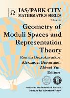 Book Cover for Geometry of Moduli Spaces and Representation Theory by Roman Bezrukavnikov