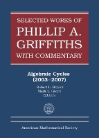 Book Cover for Selected Works of Phillip A. Griffiths with Commentary by Robert L. Bryant