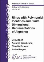 Book Cover for Rings with Polynomial Identities and Finite Dimensional Representations of Algebras by Eli Aljadeff, Antonio Giambruno, Claudio Procesi, Amitai Regev