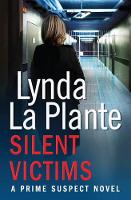 Book Cover for Prime Suspect 3: Silent Victims by Lynda La Plante