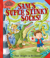 Book Cover for Sam's Super Stinky Socks! by Paul Bright