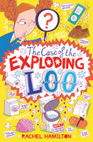 Book Cover for The Case of the Exploding Loo by Rachel Hamilton