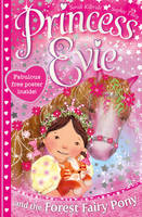 Book Cover for Princess Evie and the Forest Fairy Pony by Sarah KilBride