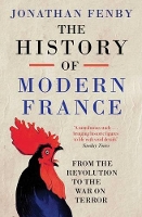 Book Cover for The History of Modern France by Jonathan Fenby