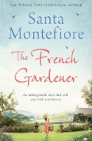 Book Cover for The French Gardener by Santa Montefiore