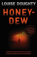 Book Cover for Honey-Dew by Louise Doughty